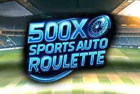 500x Sports Auto Roulette