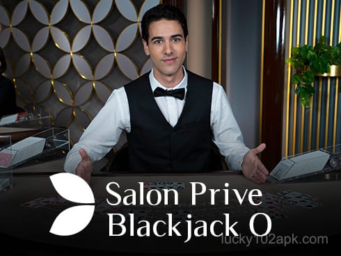 Salon Privé Blackjack O