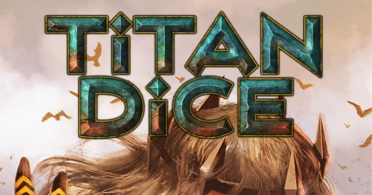 Titan Dice