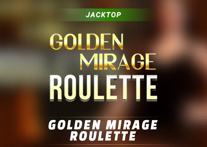 Golden Mirage Roulette